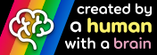 Created by a human with a brain